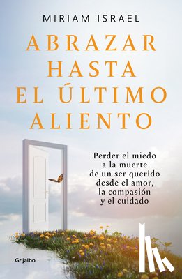 Israel, Miriam - Abrazar Hasta El Último Aliento / Embrace Even the Last Breath