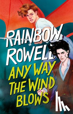 Rowell, Rainbow - Any Way the Wind Blows (Spanish Edition)