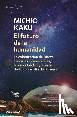 Kaku, Michio - El Futuro de la Humanidad / The Future of Humanity