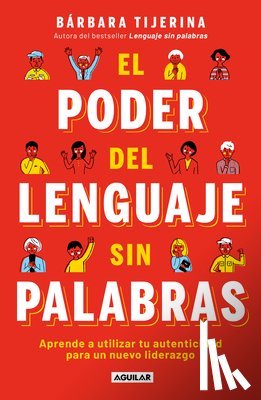Tijerina, Bárbara - El Poder del Lenguaje Sin Palabras / The Power of Language Without Words