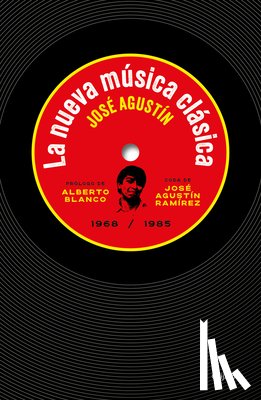 Agustín, José - La Nueva Música Clásica / New Classical Music