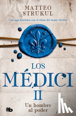 Strukul, Matteo - Un Hombre Al Poder / A Man in Power. the Medicis II