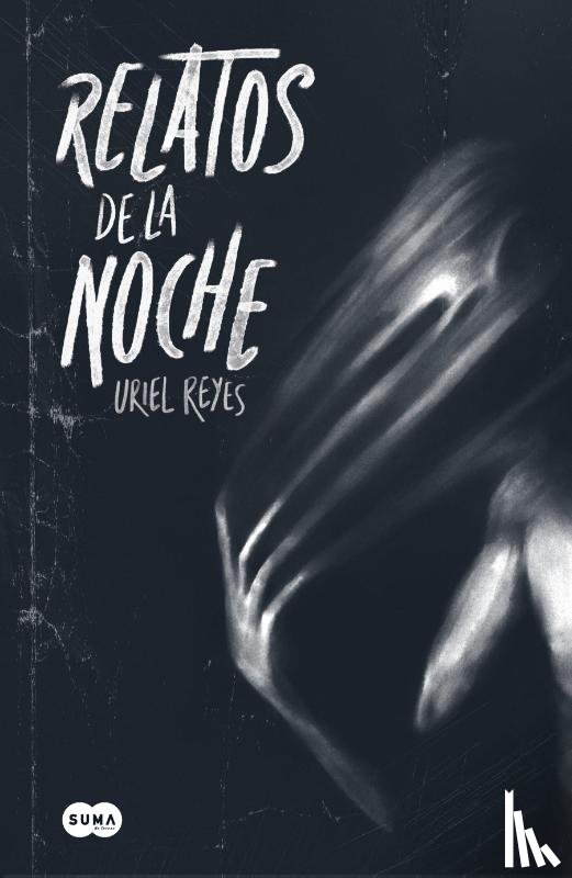 Reyes, Uriel - Reyes, U: Relatos de la Noche / Tales of the Night
