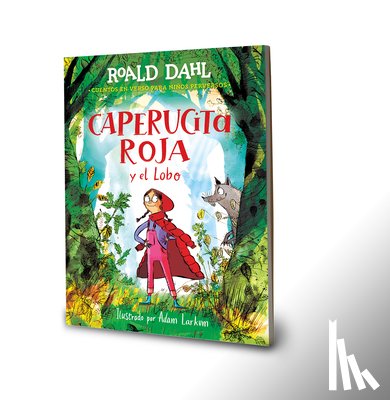 Dahl, Roald - Caperucita Roja Y El Lobo En Verso / Little Red Riding Hood and the Wolf
