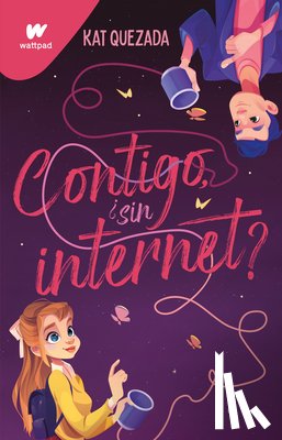 Quezada, Kat - Contigo, ¿Sin Internet? / With You Even Without Wifi