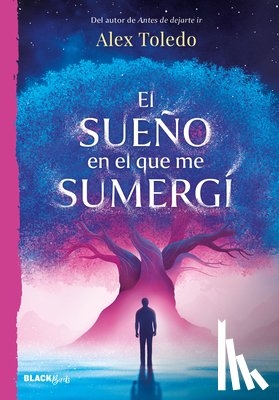 Toledo, Alex - El Sueño En El Que Me Sumergí / The Dream I Was Immersed in