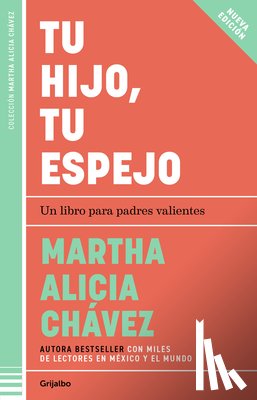 Chávez, Martha Alicia - Tu Hijo, Tu Espejo / Your Child, Your Mirror