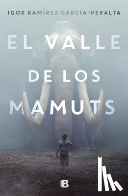 Ramírez García-Peralta, Igor - El Valle de Los Mamuts / Valley of the Mammoths