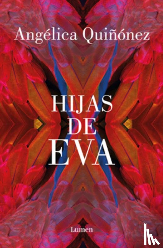 Quiñónez, Angélica - Hijas de Eva / Eva's Daughters