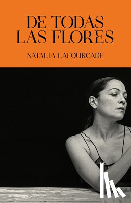 Lafourcade, Natalia - de Todas Las Flores / Of All the Flowers