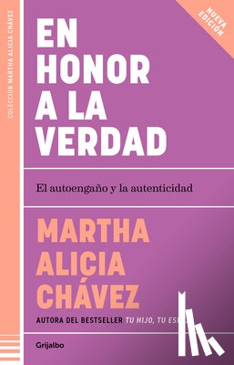 Chávez, Martha Alicia - En Honor a la Verdad / Truth Be Told