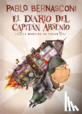 Bernasconi, Pablo - El Diario del Capitán Arsenio / Diary of Captain Arsenio