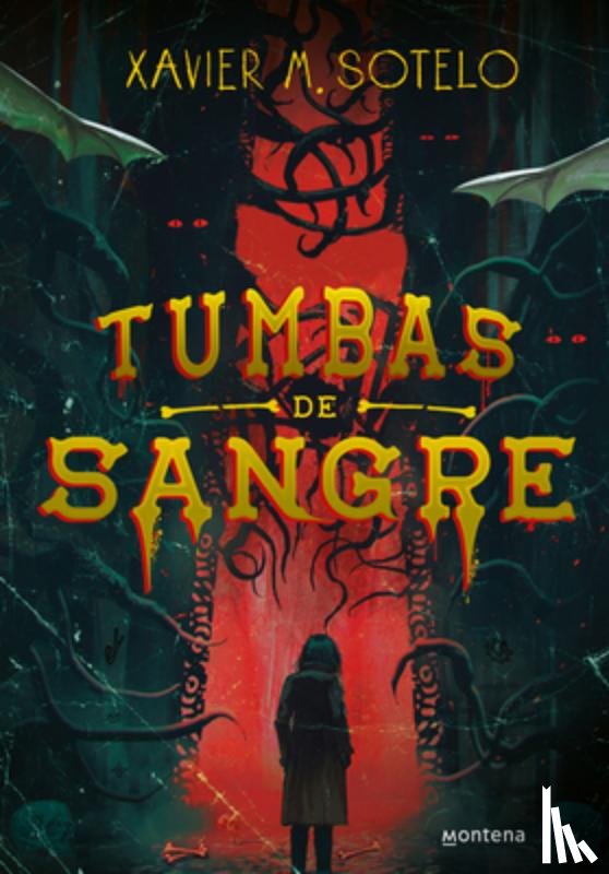 Sotelo, Xavier M. - Tumbas de Sangre / Blood-Soaked Graves