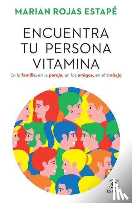Rojas Estapé, Marian - Rojas Estapé, M: Encuentra Tu Persona Vitamina / Find Your V