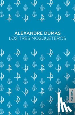 Dumas, Alexandre - Los Tres Mosqueteros