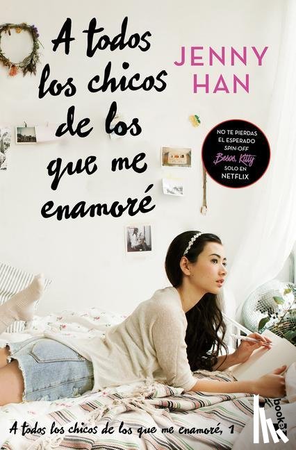 Han, Jenny - Han, J: Todos Los Chicos de Los Que Me Enamoré (Libro 1) / T