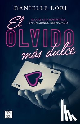 Lori, Danielle - Lori, D: Olvido Más Dulce / The Sweetest Oblivion
