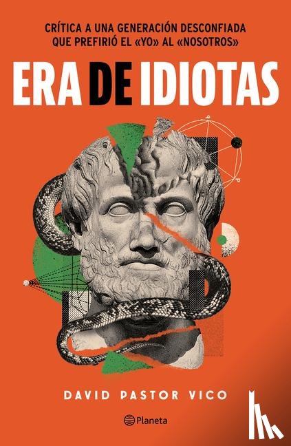  - Era de Idiotas / A Time of Idiots