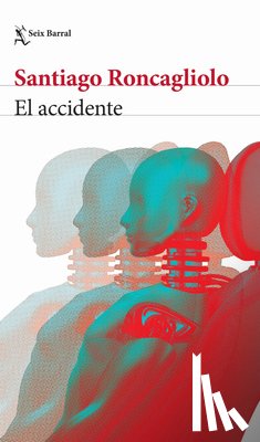 Roncagliolo, Santiago - El Accidente (Novela Negra) / The Accident (Noir)