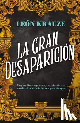 Krauze, León - La Gran Desaparición (Novela de Misterio) / The Great Disappearance (a Mystery Novel)