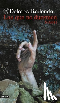 Redondo, Dolores - Redondo, D: Que No Duermen Nash (Novela Negra) / Those Who D