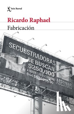 Raphael, Ricardo - Fabricación (Crimen Real) / Fabrication (True Crime)