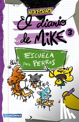 Mikecrack - Diario de Mike 3: Escuela Para Perros / Mike's Diary 3: School for Dogs