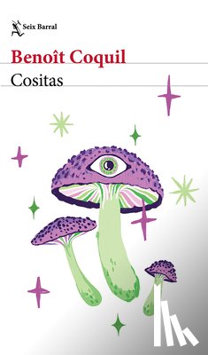 Coquil, Benoît - Cositas: Novela Histórica / Little Things: A Historical Novel)
