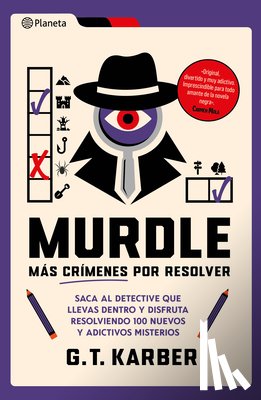 Karber, G. T. - Murdle: Más Crímenes Por Resolver / Murdle Volume 2: 100 Elementary to Impossible Mysteries to Solve...
