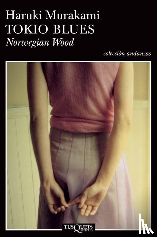 Murakami, Haruki - SPA-TOKIO BLUES NORWEGIAN WOOD