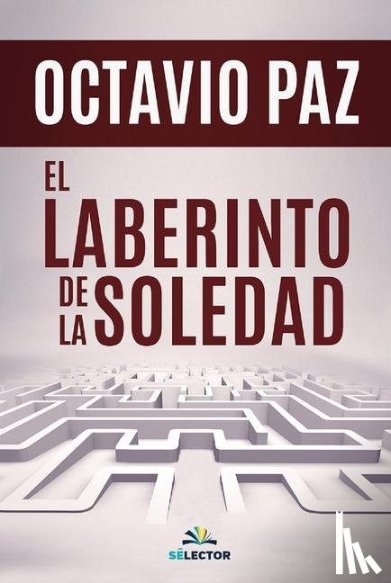 Paz, Octavio - Paz, O: Laberinto de la Soledad, El