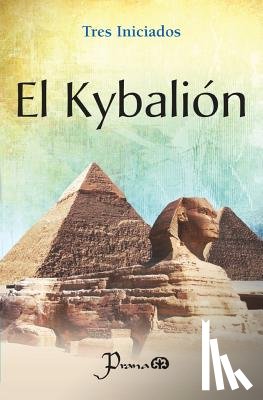 Iniciados, Tres - El Kybalion