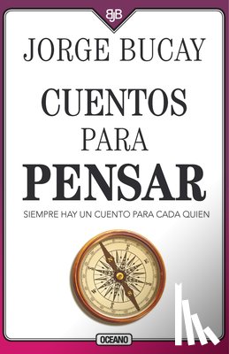 Bucay, Jorge - Bucay, J: Cuentos Para Pensar
