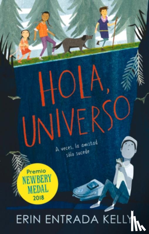 Entrada, Erin Kelly - Hola, Universo = Hello, Universe