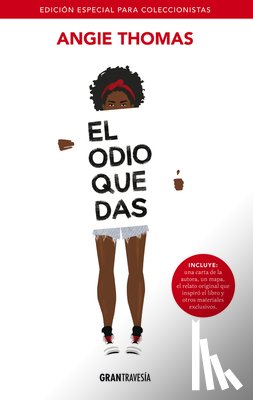 Thomas, Angie - El Odio Que Das: (Edición Especial)