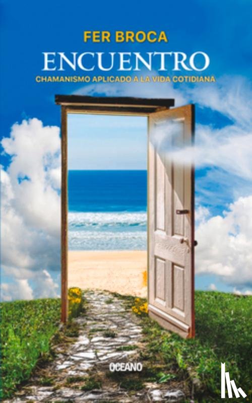 Broca, Fer - Encuentro: Chamanismo Aplicado a la Vida Cotidiana