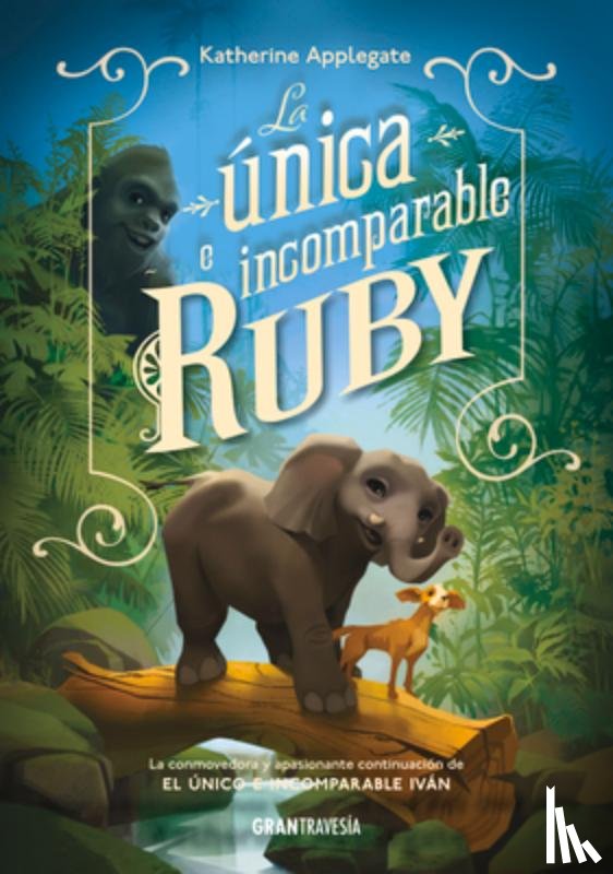 Applegate, Katherine - La Única E Incomparable Ruby