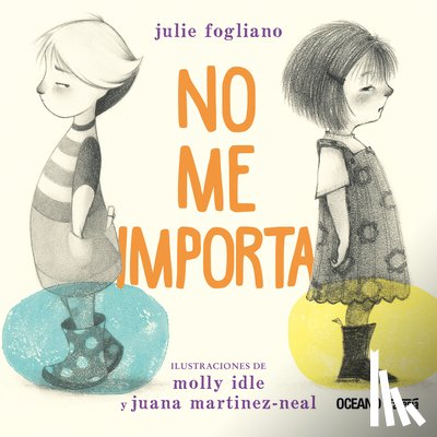 Fogliano, Julie - No Me Importa / I Don't Care
