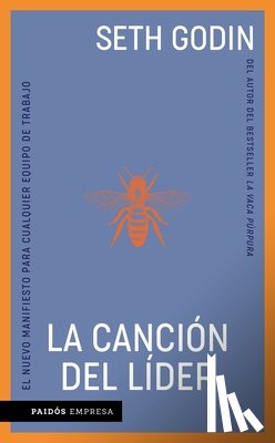 Godin, Seth - La Canción del Líder / The Song of Significance