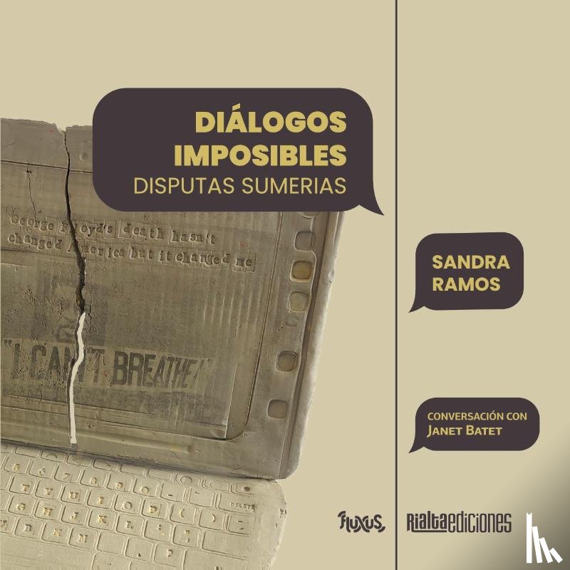 Ramos Lorenzo, Sandra - Diálogos imposibles. Disputas sumerias
