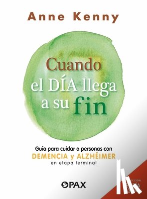 Anne Kenny, Anne - Cuando el da llega a su fin