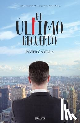 Gaxiola, Javier - El último recuerdo