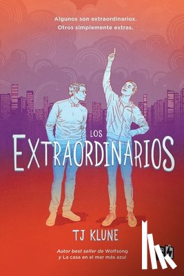 Klune, Tj - Los Extraordinarios