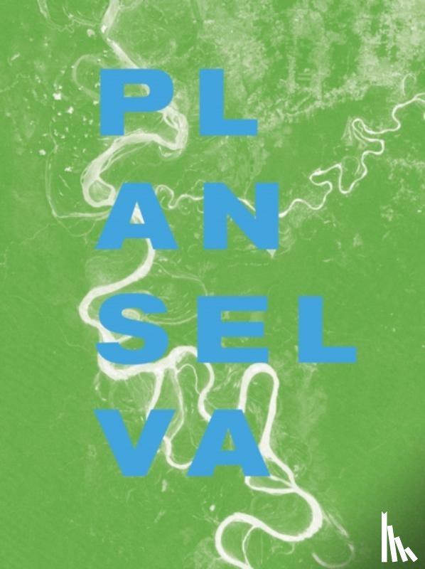 Dam, Paulo - Plan Selva