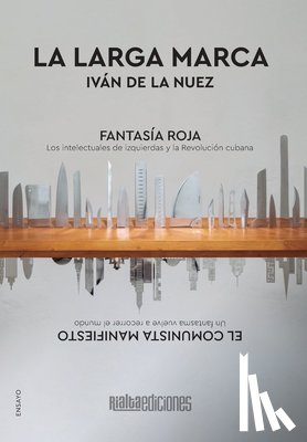 de la Nuez, Ivan - La larga marca