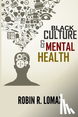 R. Lomax, Robin - Black Culture and Mental Health