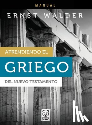 Walder, Ernst - Aprendiendo El Griego del Nuevo Testamento