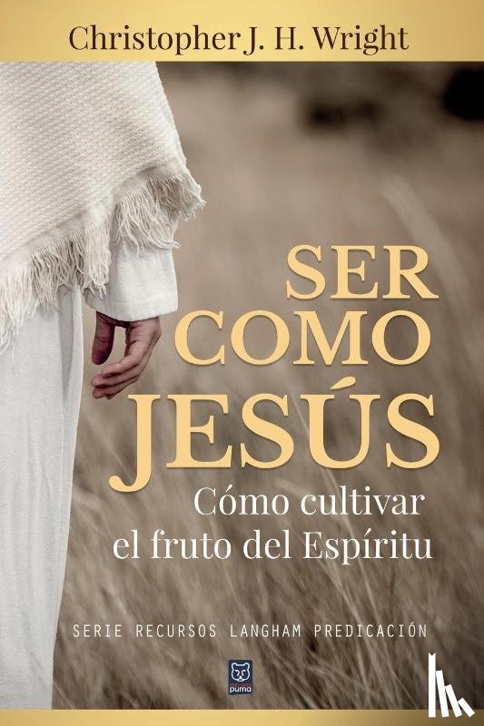 Wright, Christopher J H - Ser Como Jesus