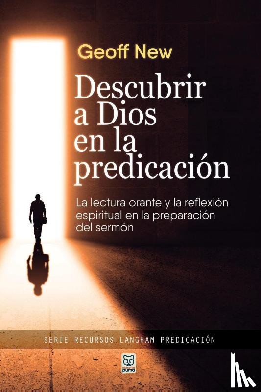 New, Geoff - Descubrir a Dios En La Predicacion