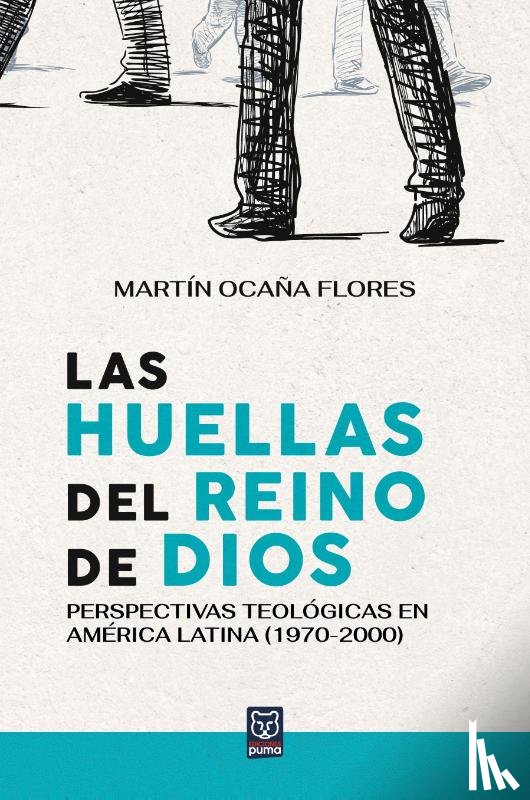 Ocaña Flores, Martín - Las huellas del reino de Dios